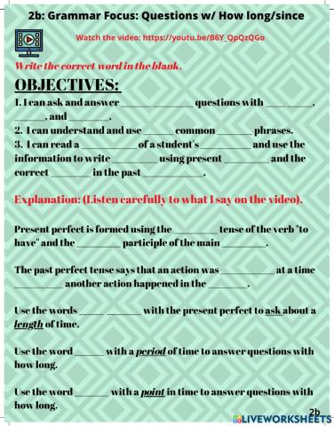 Present Perfect: Questions w-how long, for, and since