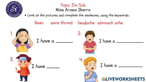 I'm Sick- I have-----