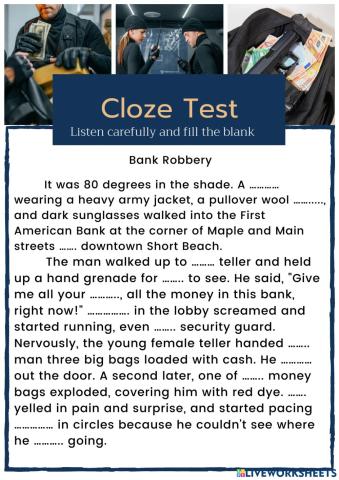 Cloze Test : Unit 4 Bank Robbery