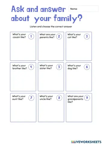 Ask and answer about your family?