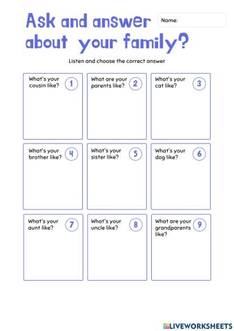 Ask and answer about your family?