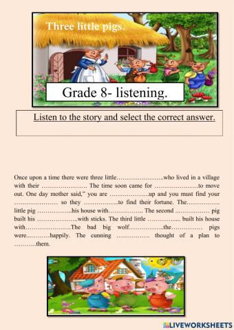 Story- three little pigs.