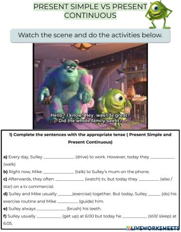Monsters Inc: Present Continuous vs Present Simple