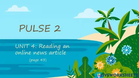 Pulse 2 Unit 4: Reading