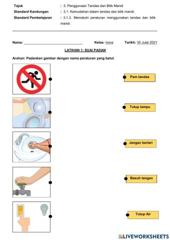3.1.3. Mematuhi peraturan menggunakan tandas dan bilik mandi.