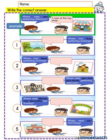 Where was.......? Where were......?