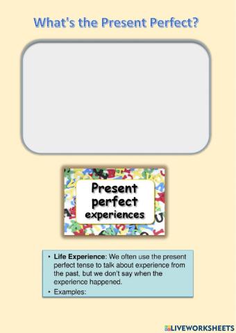 Present Perfect Experiences