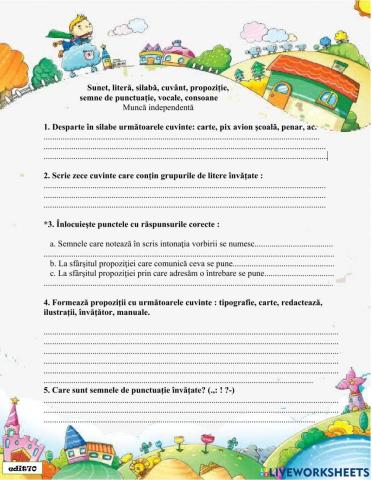 Sunet, literă, silabă, cuvânt, propoziție, semne de punctuație, vocale, consoane