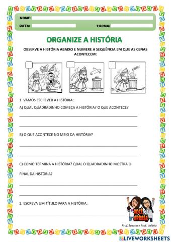 Organize a História