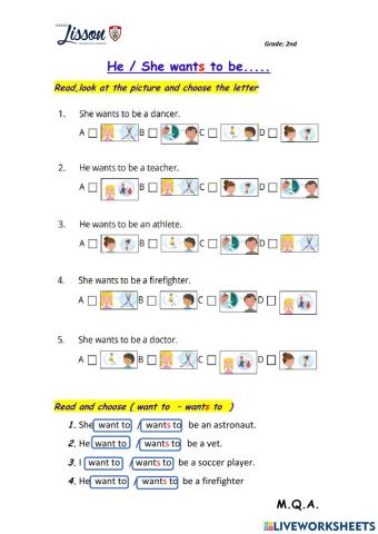 He- She wants to be...