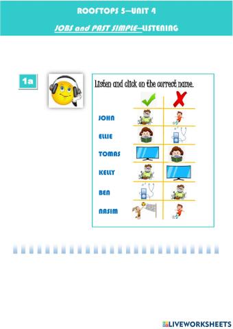 Rooftops 5 - unit 4 - JOBS - PAST SIMPLE