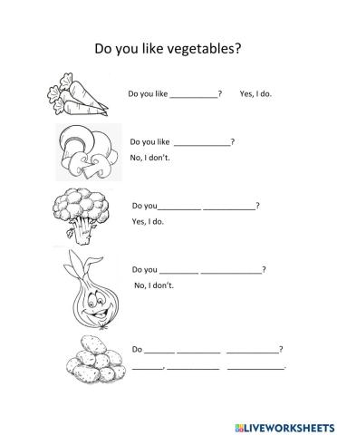 Do you like vegetables?