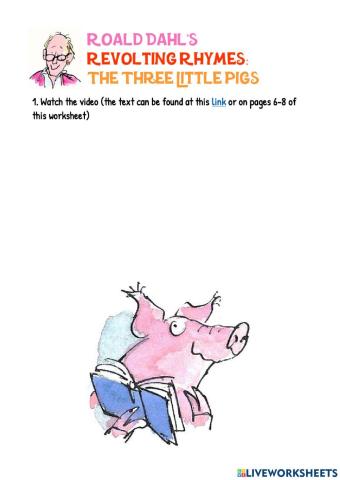 Revolting Rhymes: The Three Little Pigs