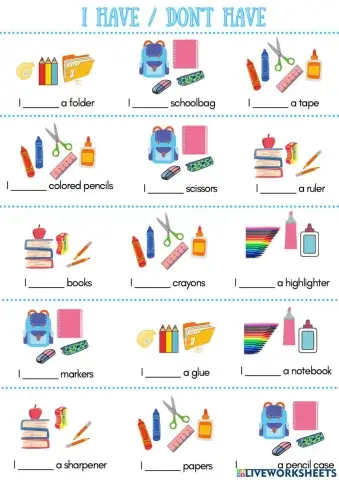 I have - I don't have - School supplies