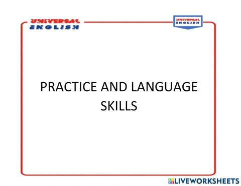 Practice and language skills