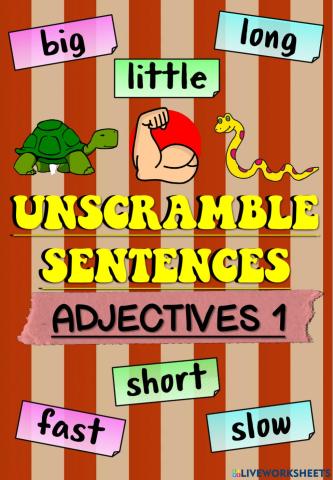 Adjectives 1 (Unscramble sentences)