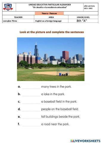 There is - There are