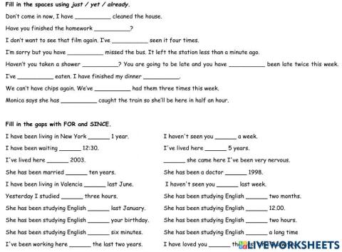 Present perfect: for, since, yet, already, just