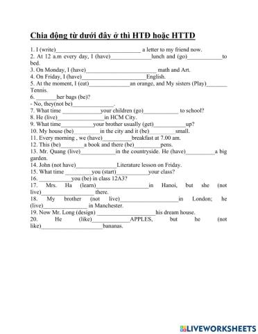 Chia động từ dưới đây ở thì HTĐ hoặc HTTD