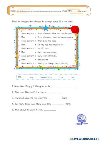 Read the dialogue then choose the correct words fill in the blank.