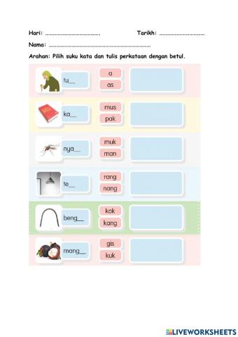 Pilih suku kata dan tulis perkataan dengan betul