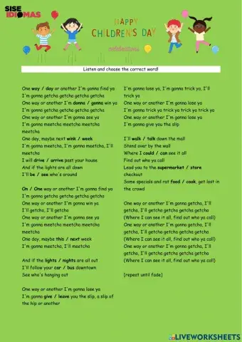 Complete the song - One way or another