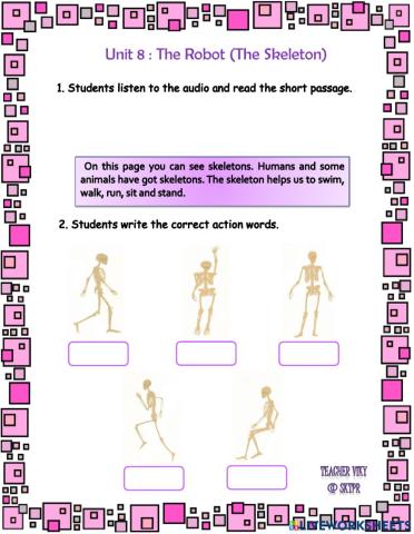 Unit 8 : The Robot (Skeleton)(Human)