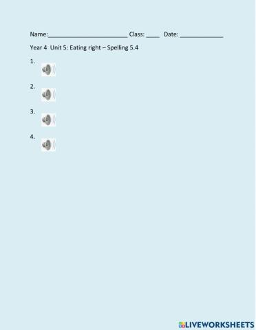 Year 4 Unit 5: Eating right – Spelling 5.4