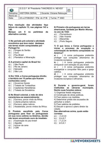 A colonização portuguesa na América.