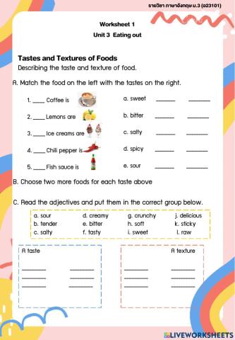 Taste and texture of food