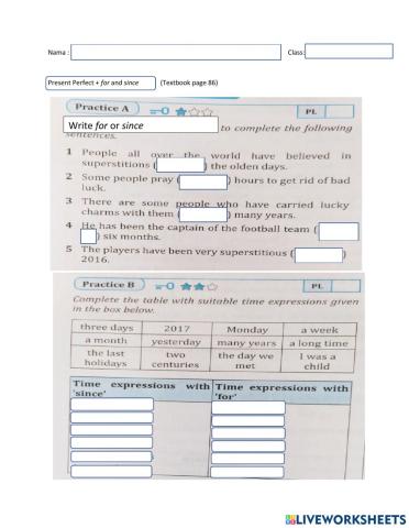 Present Perfect + for and since