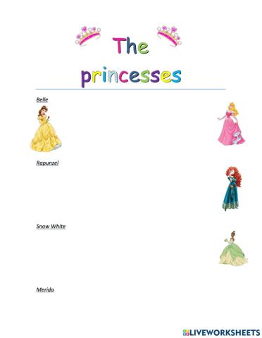 The princesses