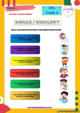 EFL Lesson 5 Giving Suggestions (Should-shouldn't) Grade 6