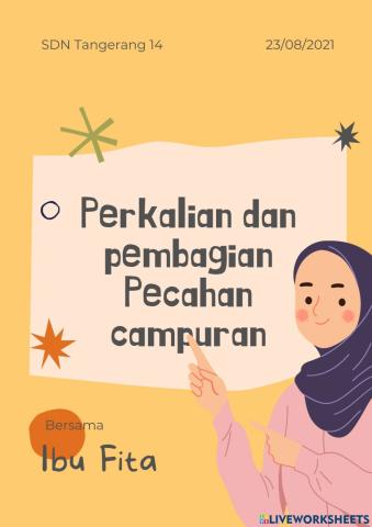 Perkalian dan pembagian pecahan campuran