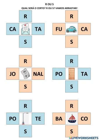 R ou s? arraste a letra certa!
