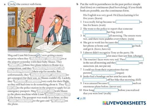 Narrative tenses: simple past, past continuous, past perfect, past perfect continuous