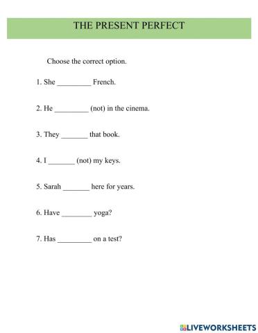 The present perfect - never and ever.