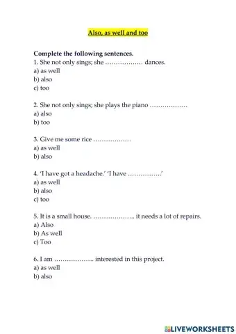 Also, as well and too