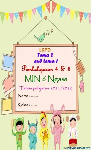 LKPD Tema 2 Sub Tema 1 Pembelajaran 4 & 5