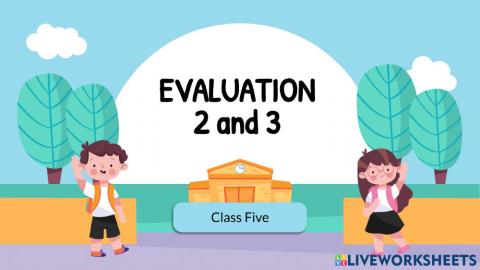 Evaluation 2 and 3