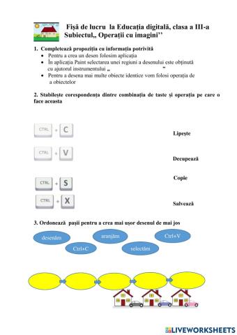 Fișă de lucru la Educația digitală, cl.3 Subiectul:Operații cu imagini