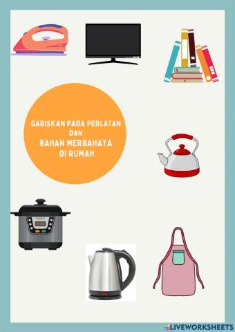 Peralatan merbahaya di rumah