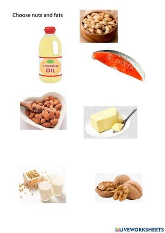 Choose nuts and fats