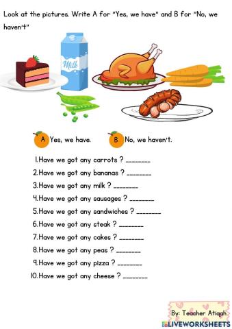 Have we got any ...?