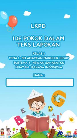 LKPD Bahasa Indonesia Tema 1 Subtema 2 Kelas 6