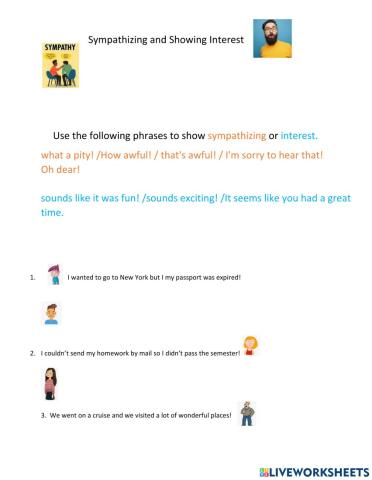 Sympathazing and showing interest!