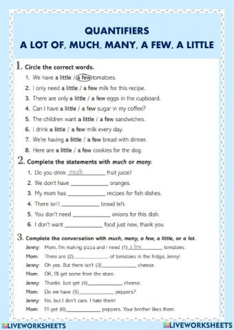 Quantifiers :muc, many, a few, a little, a lot of,