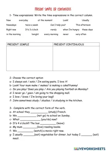 Present Simple or Continuous