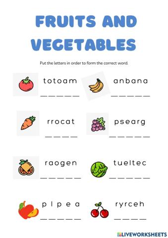 Fruits and vegetables