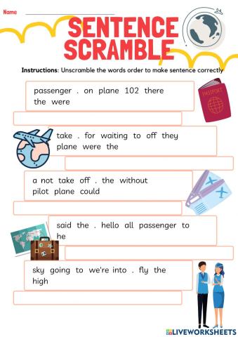 Sentence Scramble : Unit 5 A Drunk Pilot